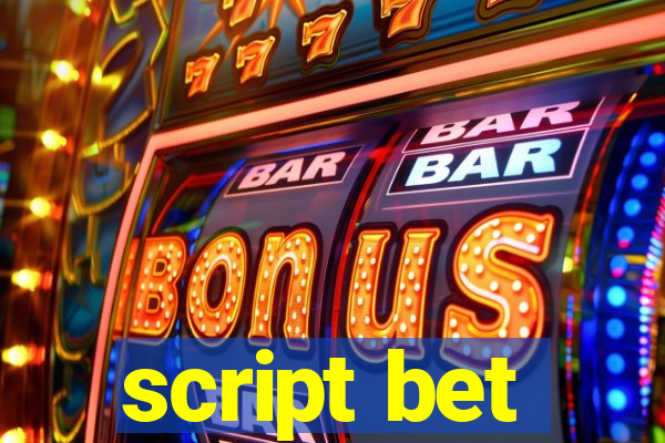 script bet